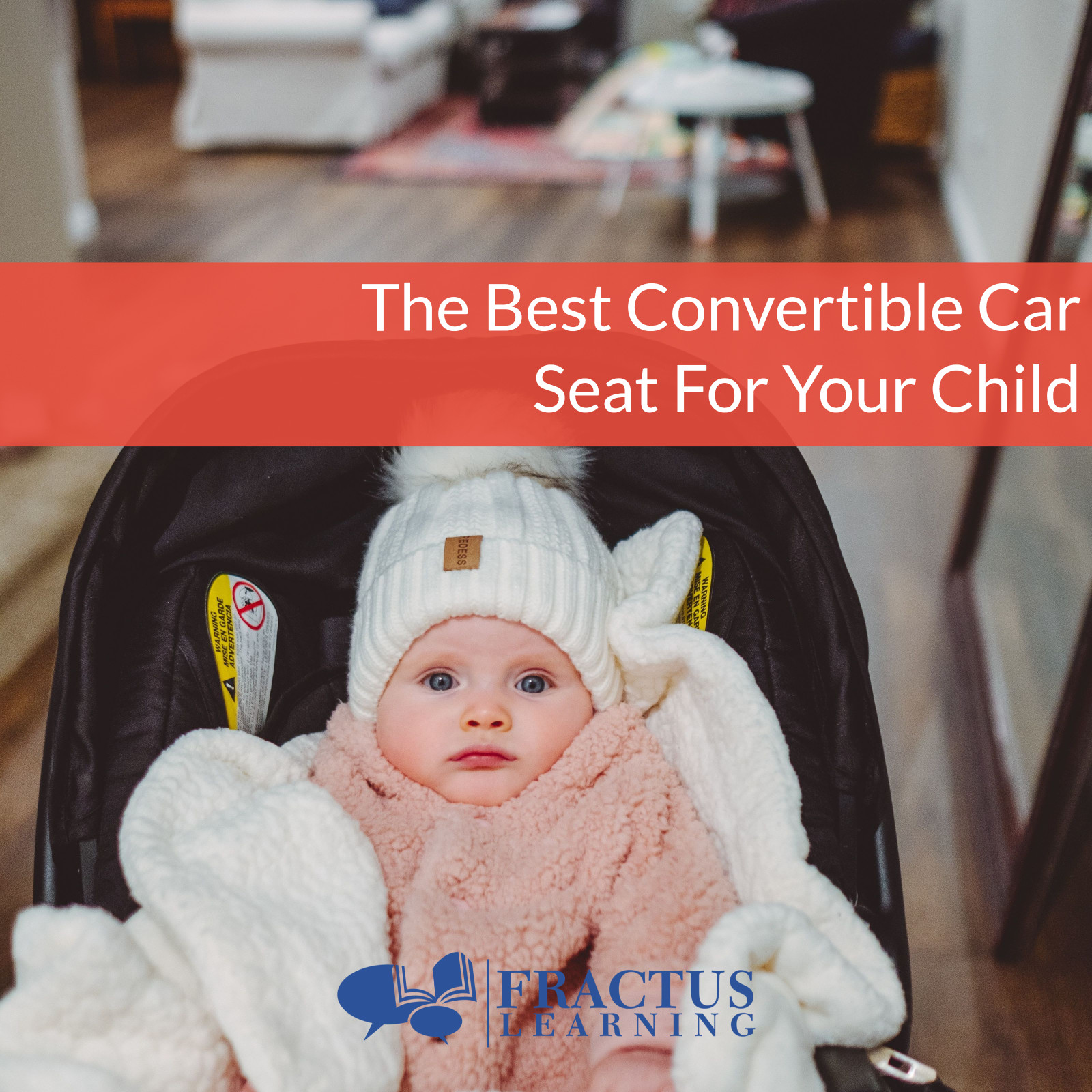 best convertible car seat