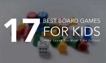 17 of the Best Board Games for Kids Who Spend Too Much Time Online
