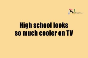 high school looks so much cooler on tv