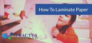 How To Laminate Paper – For Your Classroom or At Home 