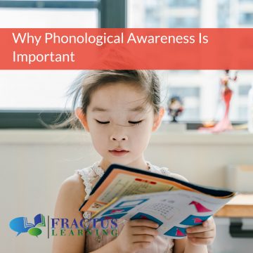 Why Is Phonological Awareness Important