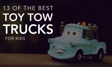 13 Top Toy Tow Trucks for Kids of Every Age and Interest