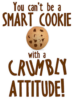 you can't be a smart cookie