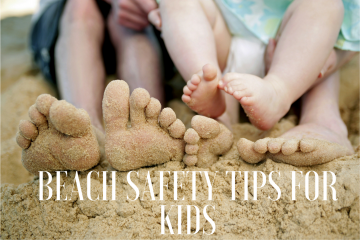 Practical Beach Safety Tips For Kids