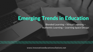 Four Emerging Trends in Education to Keep An Eye On