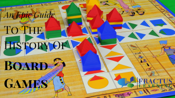 An Epic Guide To The History of Board Games